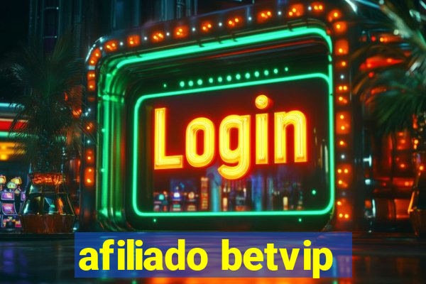 afiliado betvip